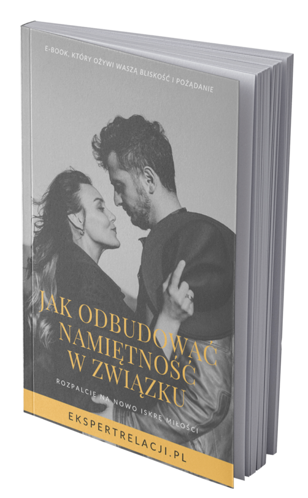 Jak odbudować namiętność w związku